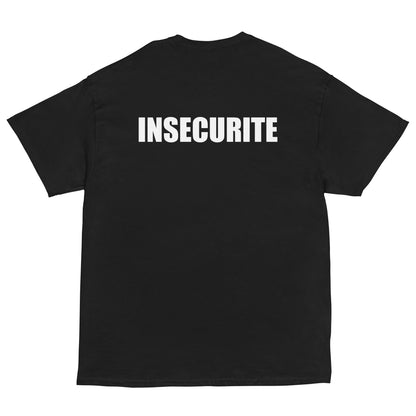 INSECURITY TEE