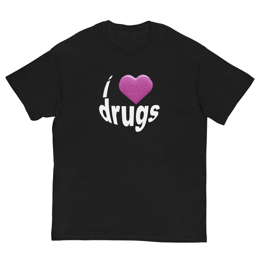 I LOVE DRUGS TEE