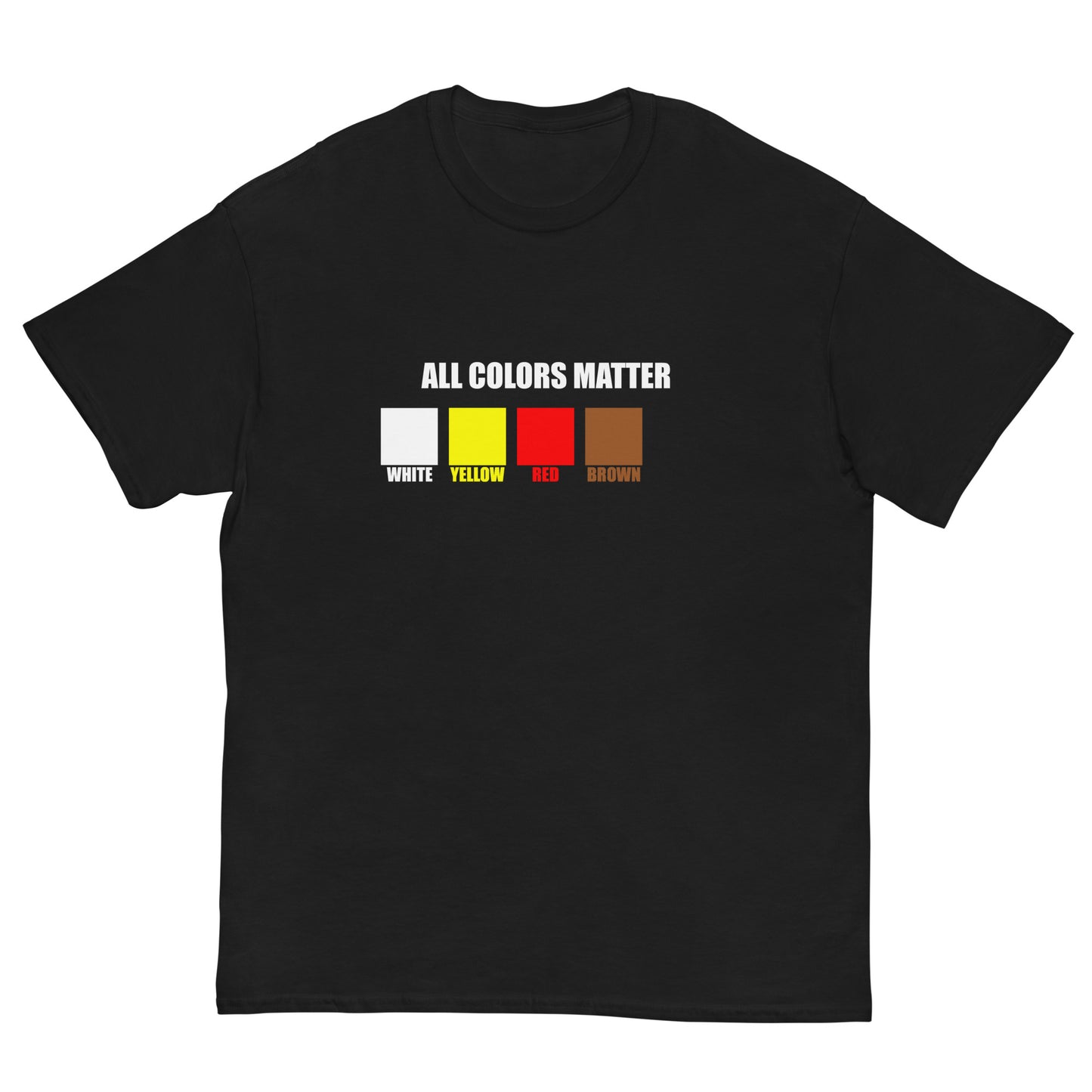 ALL COLORS MATTER TEE