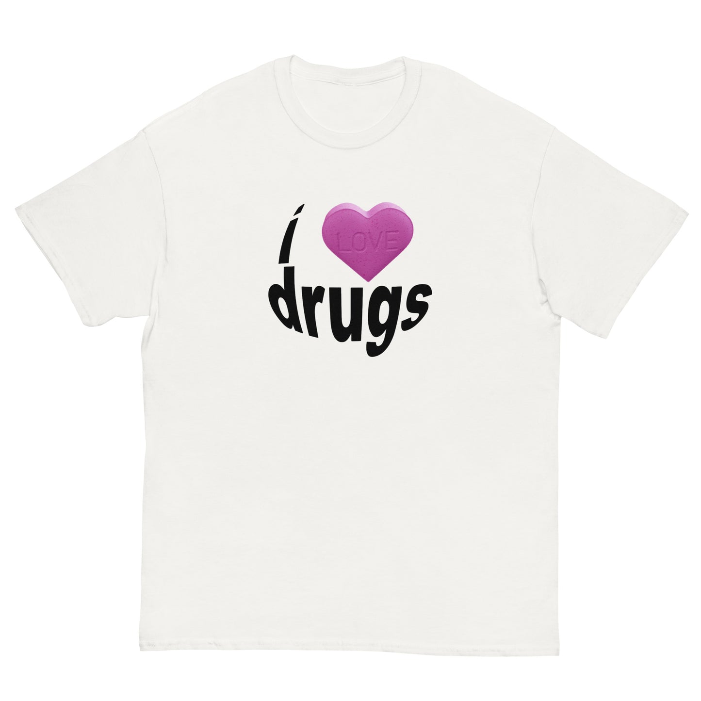 I LOVE DRUGS TEE