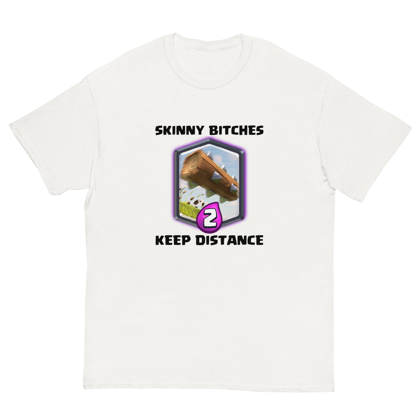 SKINNY BITCHES TEE