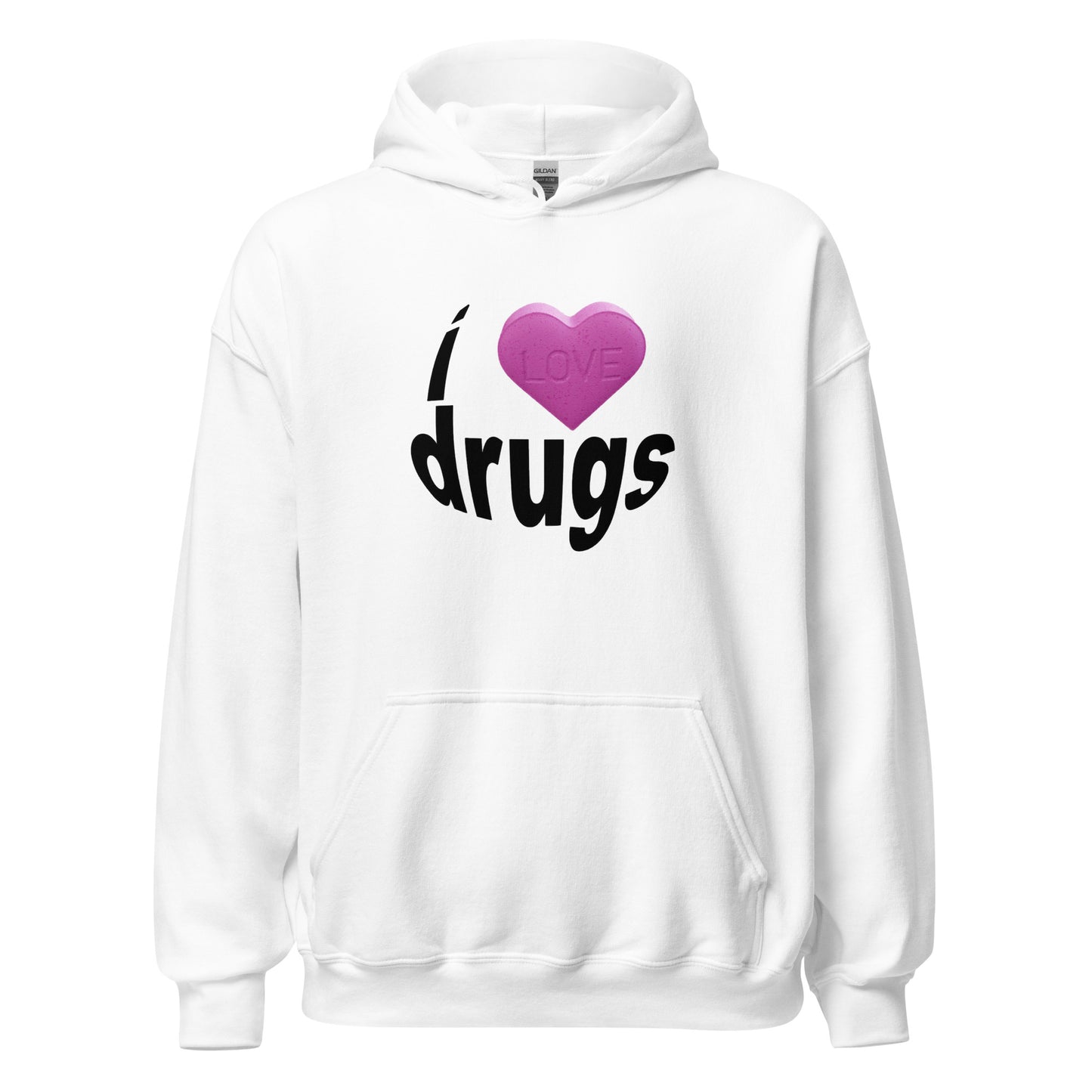 I LOVE DRUGS HOODIE